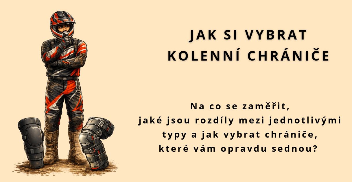 JAK SI VYBRAT KOLENNÍ CHRÁNIČE 